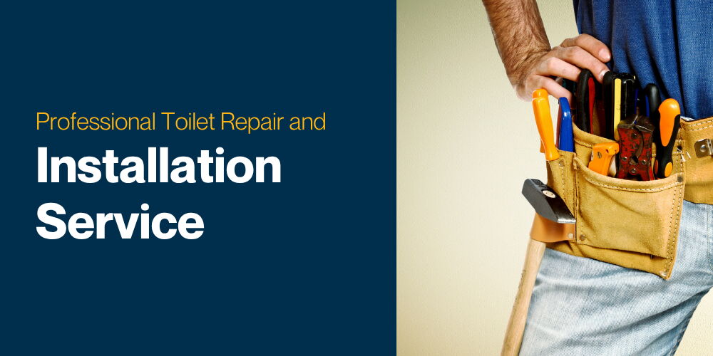 Professional Toilet Repair and Installation Service